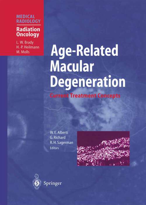 Book cover of Age-Related Macular Degeneration: Current Treatment Concepts (2001) (Medical Radiology)
