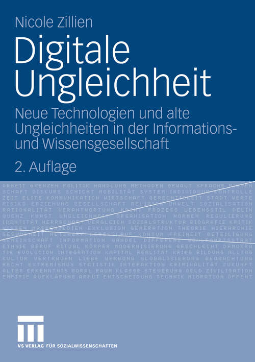 Book cover of Digitale Ungleichheit: Neue Technologien und alte Ungleichheiten in der Informations- und Wissensgesellschaft (2. Aufl. 2009)