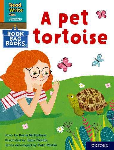 Book cover of Read Write Inc. Phonics Book Bag Books Orange Set 4 Book 12: A pet tortoise (PDF)