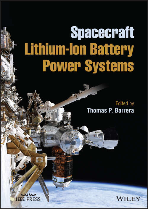 Book cover of Spacecraft Lithium-Ion Battery Power Systems (IEEE Press)