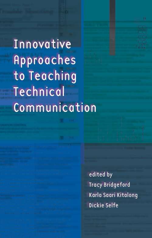 Book cover of Innovative Approaches to Teaching Technical Communication