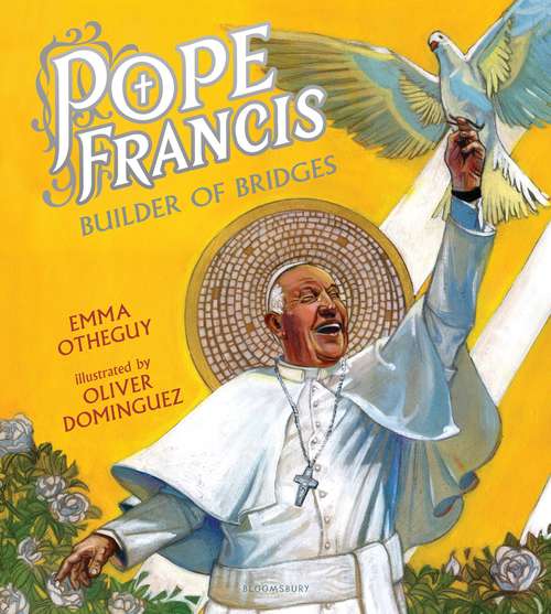 Book cover of Pope Francis: Builder Of Bridges