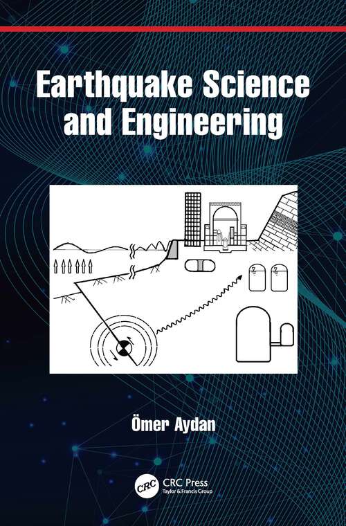 Book cover of Earthquake Science and Engineering