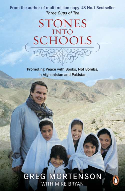 Book cover of Stones into Schools: Promoting Peace With Books, Not Bombs, In Afghanistan And Pakistan