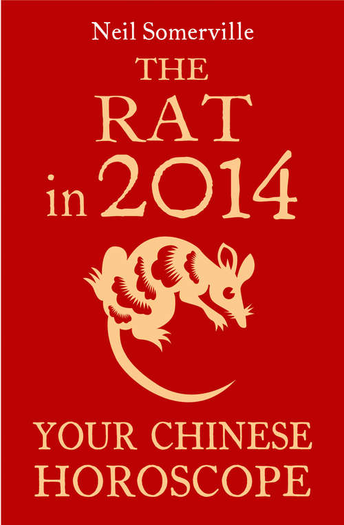 Book cover of The Rat in 2014: Your Chinese Horoscope (ePub edition)