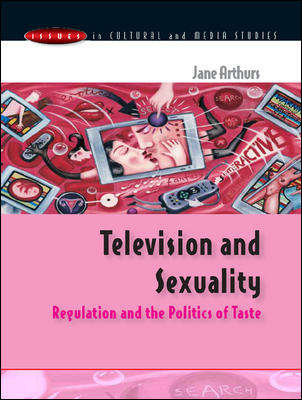 Book cover of Television and Sexuality (UK Higher Education OUP  Humanities & Social Sciences Media, Film & Cultural Studies)