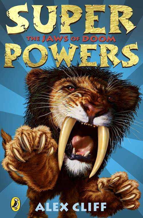 Book cover of Superpowers: The Jaws Of Doom (Superpowers Ser.: Vol. 1)