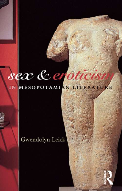 Book cover of Sex and Eroticism in Mesopotamian Literature