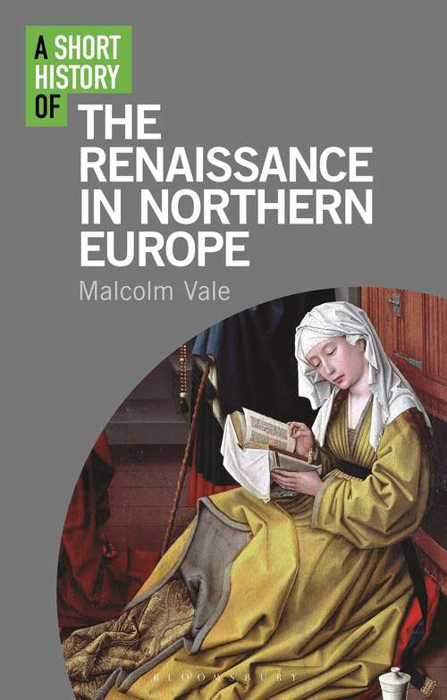 Book cover of A Short History of the Renaissance in Northern Europe (Short Histories)