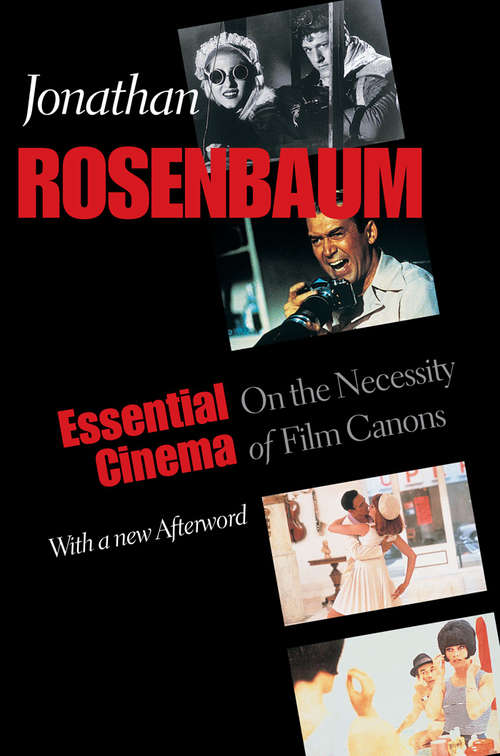 Book cover of Essential Cinema: On the Necessity of Film Canons