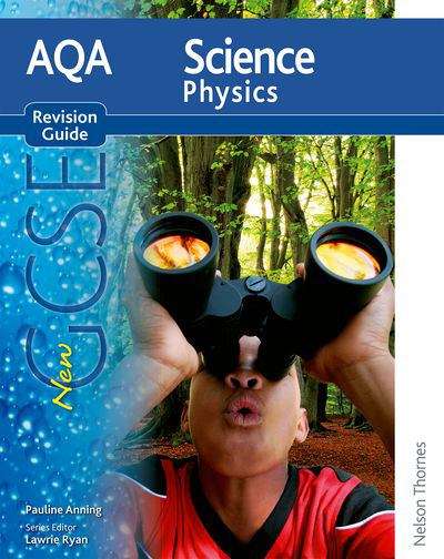 Book cover of New AQA Science GCSE Physics: Revision Guide (PDF)