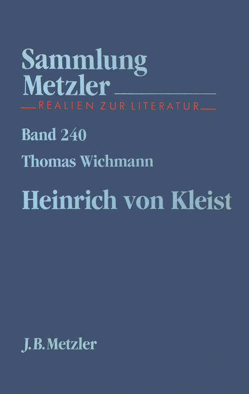 Book cover of Heinrich von Kleist: Sammlung Metzler, 240 (1. Aufl. 1988) (Sammlung Metzler)