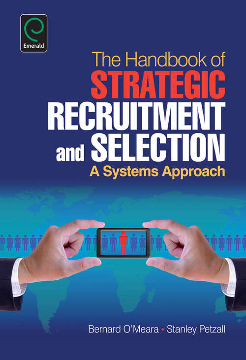 Book cover of Handbook of Strategic Recruitment and Selection: A Systems Approach (0)