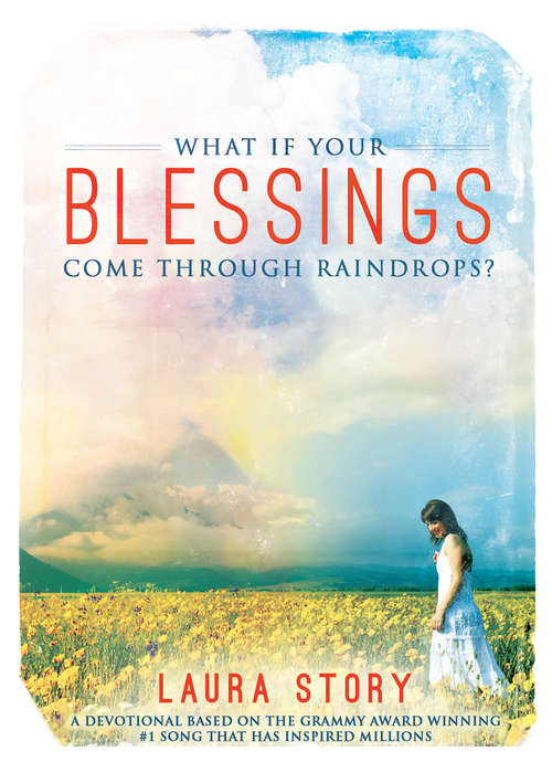 Book cover of What if Your Blessings Come Through Raindrops
