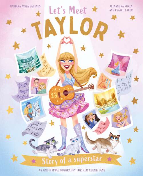Book cover of Let's Meet Taylor: Story of a superstar