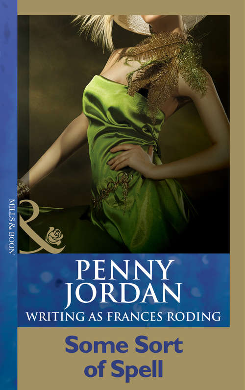 Book cover of Some Sort Of Spell (ePub First edition) (Mills And Boon Modern Ser.)