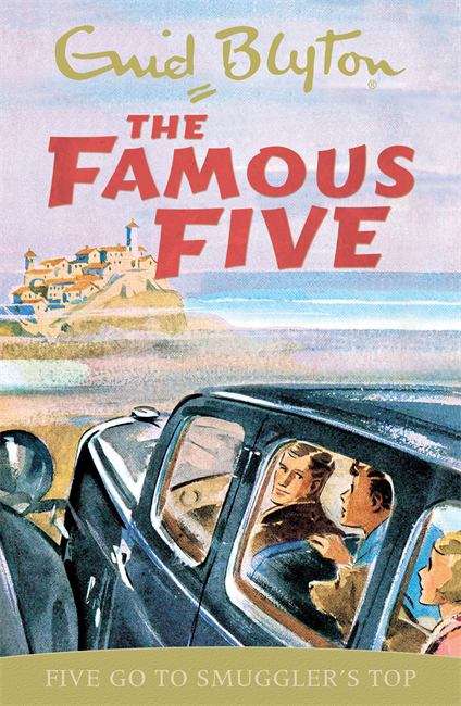 Book cover of Five Go To Smuggler's Top: Book 4 (Famous Five) (PDF)