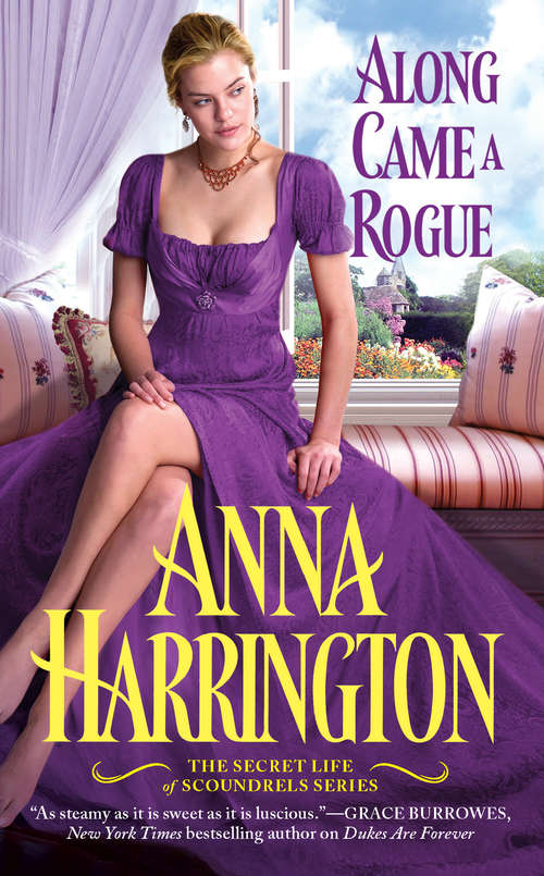 Book cover of Along Came a Rogue (The Secret Life of Scoundrels #2)