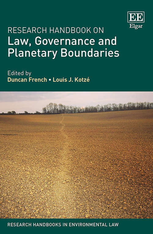 Book cover of Research Handbook on Law, Governance and Planetary Boundaries (Research Handbooks in Environmental Law series)