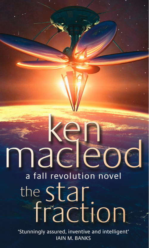 Book cover of The Star Fraction: Book One: The  Fall Revolution Series (Fall Revolutions #1)