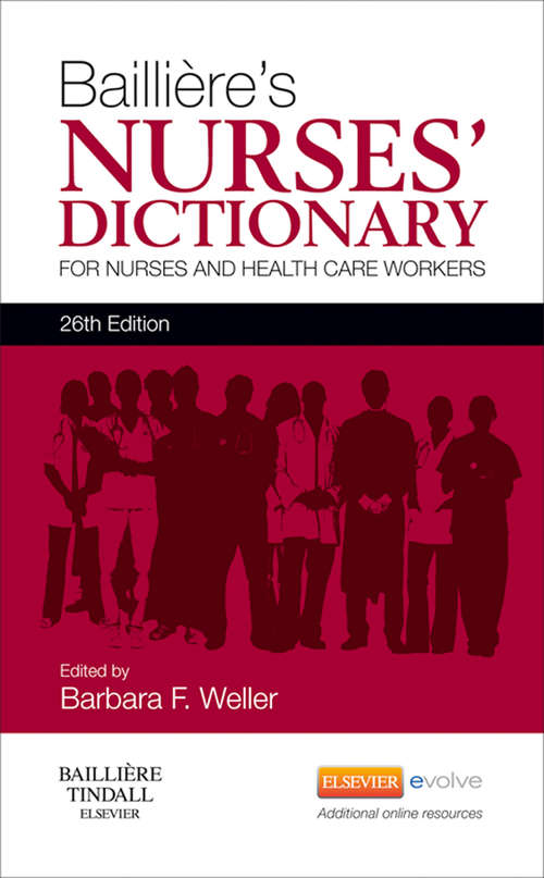 Book cover of Bailliere's Nurses' Dictionary: For Nurses And Healthcare Workers (26)
