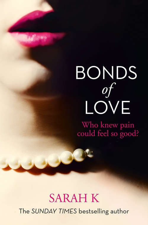 Book cover of Bonds of Love: 2-book Bdsm Erotica Collection (ePub edition)