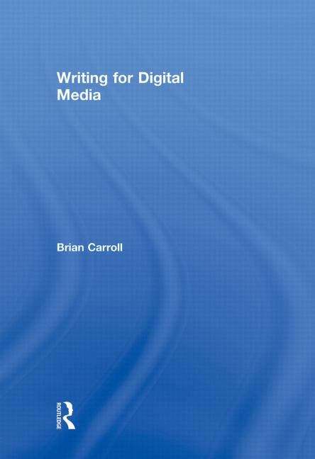 Book cover of Writing for Digital Media (PDF)