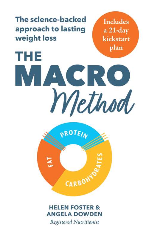 Book cover of The Macro Method: The science-backed approach to lasting weight loss