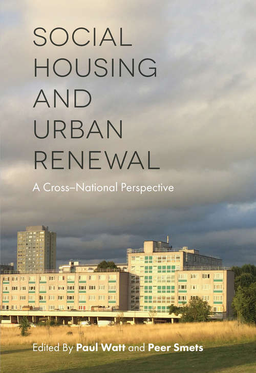 Book cover of Social Housing and Urban Renewal: A Cross-National Perspective