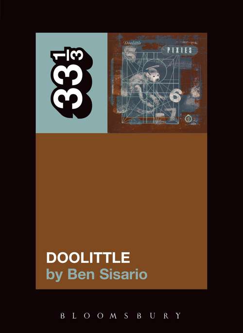 Book cover of The Pixies' Doolittle (33 1/3)