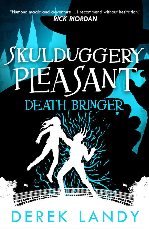 Book cover of Death Bringer (ePub edition) (Skulduggery Pleasant #6)