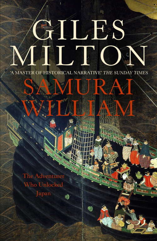 Book cover of Samurai William: The Adventurer Who Unlocked Japan