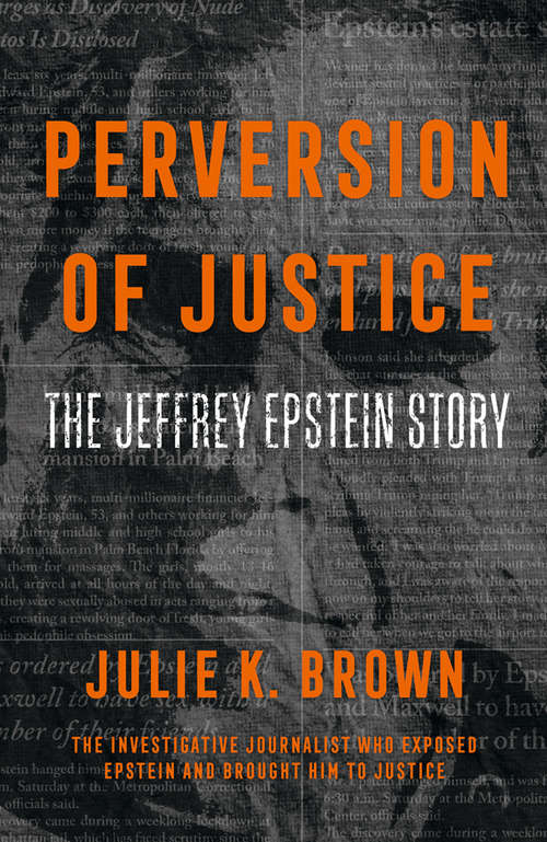 Book cover of Perversion of Justice: The Jeffrey Epstein Story (ePub edition)