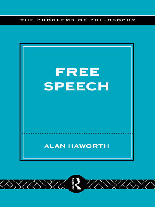 Book cover of Free Speech: All That Matters Ebook (Problems of Philosophy)