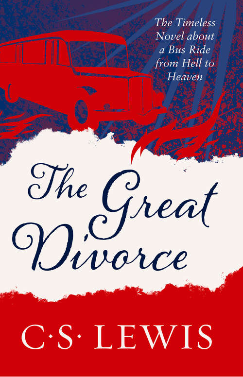 Book cover of The Great Divorce (ePub edition) (C. S. Lewis Signature Classic Ser.)