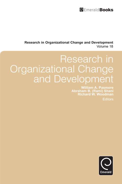 Book cover of Research in Organizational Change and Development (Research in Organizational Change and Development #18)