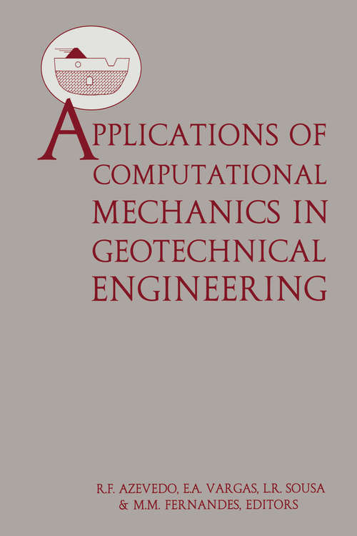 Book cover of Applications of Computational Mechanics in Geotechnical Engineering
