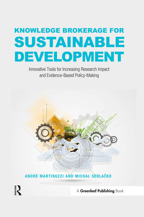 Book cover of Knowledge Brokerage for Sustainable Development: Innovative Tools for Increasing Research Impact and Evidence-Based Policy-Making