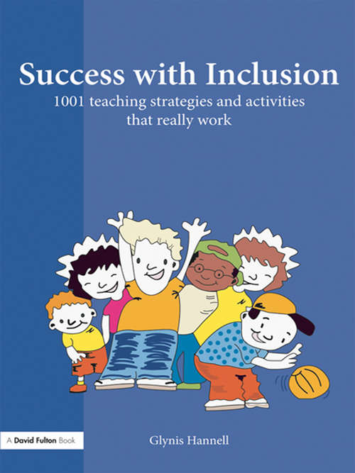Book cover of Success with Inclusion: 1001 Teaching Strategies and Activities that Really Work