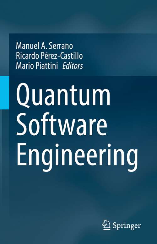 Book cover of Quantum Software Engineering (1st ed. 2022)