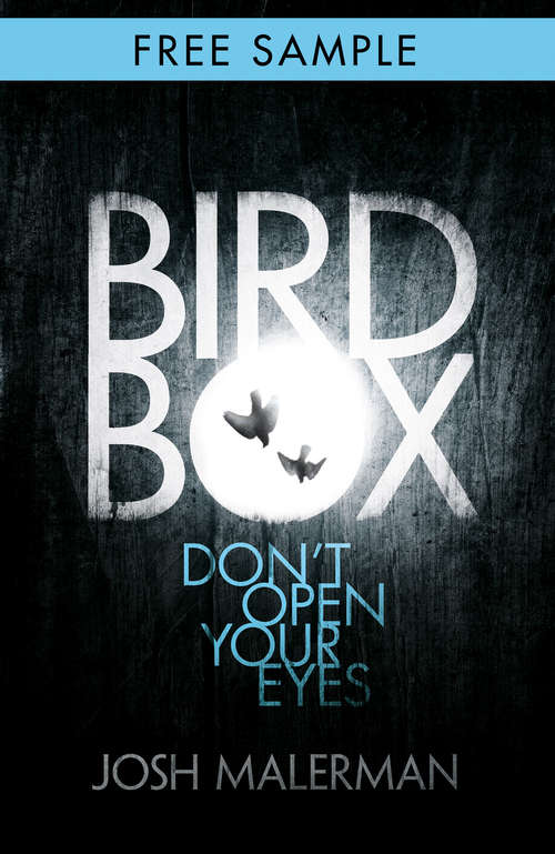 Book cover of Bird Box (chapter 1): N'ouvrez Jamais Les Yeux (ePub edition)
