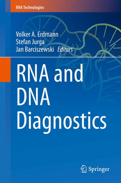 Book cover of RNA and DNA Diagnostics (2015) (RNA Technologies)