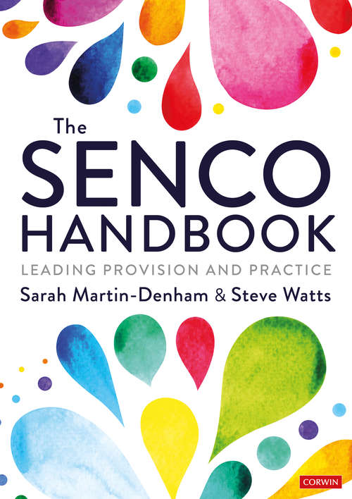 Book cover of The SENCO Handbook: Leading Provision and Practice (First Edition) (Corwin Ltd)