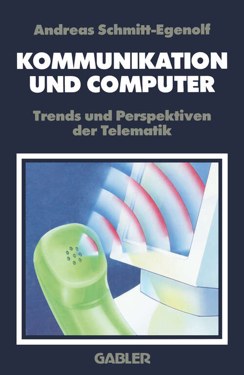 Book cover of Kommunikation und Computer: Trends und Perspektiven der Telematik (1990)