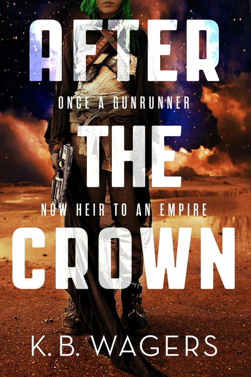 Book cover of After the Crown: The Indranan War, Book 2 (The Indranan War #2)