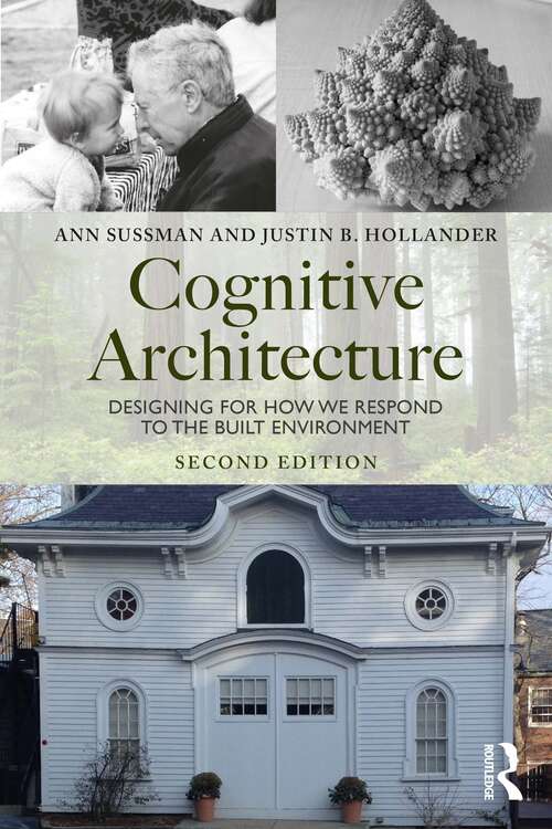 Book cover of Cognitive Architecture: Designing for How We Respond to the Built Environment (2)