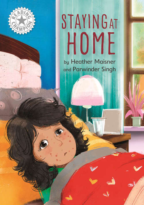 Book cover of Staying at Home: Independent Reading White 10 (Reading Champion #500)