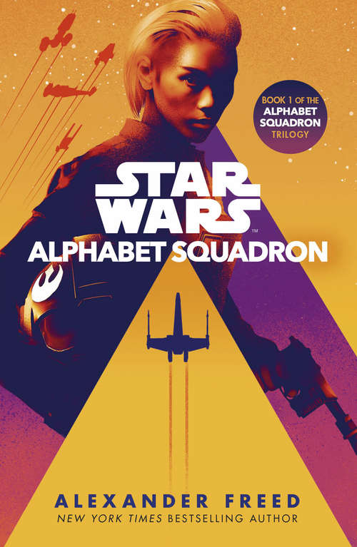 Book cover of Alphabet Squadron (Star Wars Ser. #1)