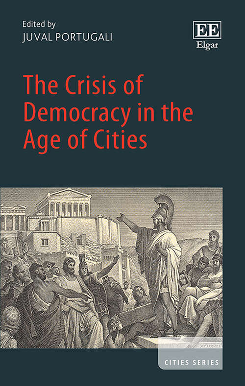 Book cover of The Crisis of Democracy in the Age of Cities (Cities series)
