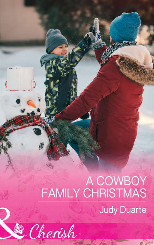 Book cover of A Cowboy Family Christmas: Christmas With Her Millionaire Boss (the Men Who Make Christmas, Book 1) / A Cowboy Family Christmas (rocking Chair Rodeo, Book 3) (ePub edition) (Rocking Chair Rodeo #3)